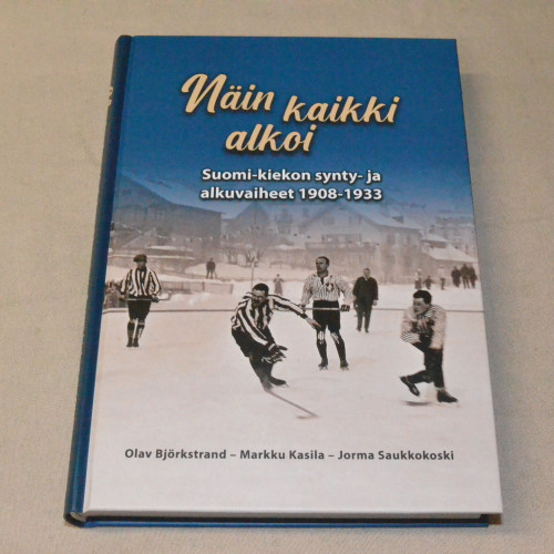 Näin kaikki alkoi - Suomi-kiekon synty- ja alkuvaiheet 1908 - 1933